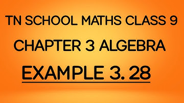 TN SAMACHEER MATHS CHAPTER 3 ALGEBRA FACTORISING THE QUADRATIC POLYNOMIALS EXAMPLE 3.28