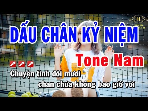 Karaoke Dấu Chân Kỷ Niệm Tông Nam - Karaoke Dấu Chân Kỷ Niệm Tone Nam Nhạc Sống | Trọng Hiếu