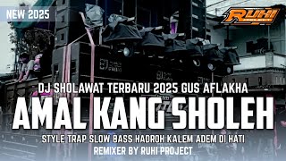 Download Lagu DJ SHOLAWAT SYAIR AMAL KANG SHOLEH - GUS AFLAKHA | TRAP SLOW BASS HADROH MP3 Download Lagu DJ SHOLAWAT SYAIR AMAL KANG SHOLEH - GUS AFLAKHA | TRAP SLOW BASS HADROH MP3