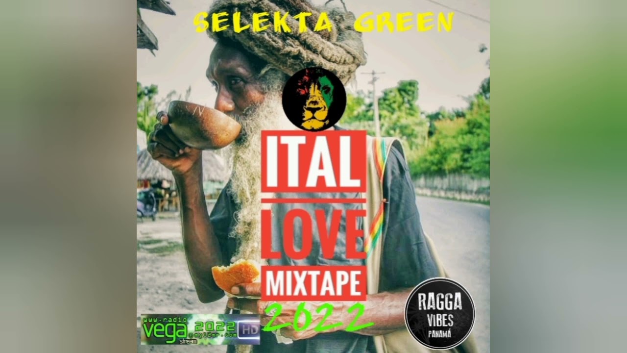 Watch ITAL LOVE MIXTAPE 2022 BY SELEKTA GREEN on YouTube Watch ITAL LOVE MIXTAPE 2022 BY SELEKTA GREEN on YouTube