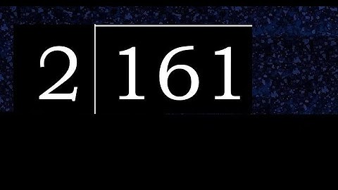 Divide 161 by 2 , decimal result  . Division with 1 Digit Divisors . How to do