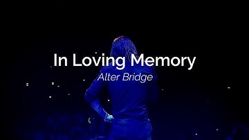 In Loving Memory - Alter Bridge (Sub Español / Lyrics)