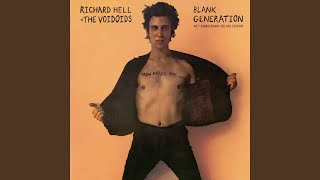 Vignette de la vidéo "Richard Hell & The Voidoids - Another World (2017 Remaster Audio) (Remastered)"