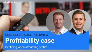 Profitability consulting case interview: streaming revenue is down (w/ exBCG Consultants)