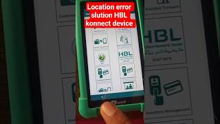 how to o solve location error hbl konnect device #hblkonnect#deviceerror#virulvedios