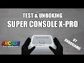 Super Console X PRO \ Unboxing \ Menù & Long Test \ Amlogic S905X Quad-Core \ Console From China