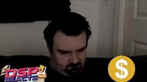 DSP Spends 25 Mins Ranting About Losing $2 In Ad Revenue. Further Showing How DSP React Is A Scam