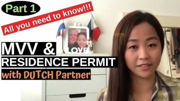🇳🇱MVV Visa and Residence PERMIT with DUTCH Partner or Spouse (PART 1)| A Filipina Dutch Living