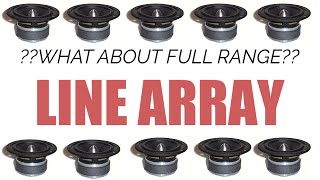 Using Full Range Drivers in a Line Array!?