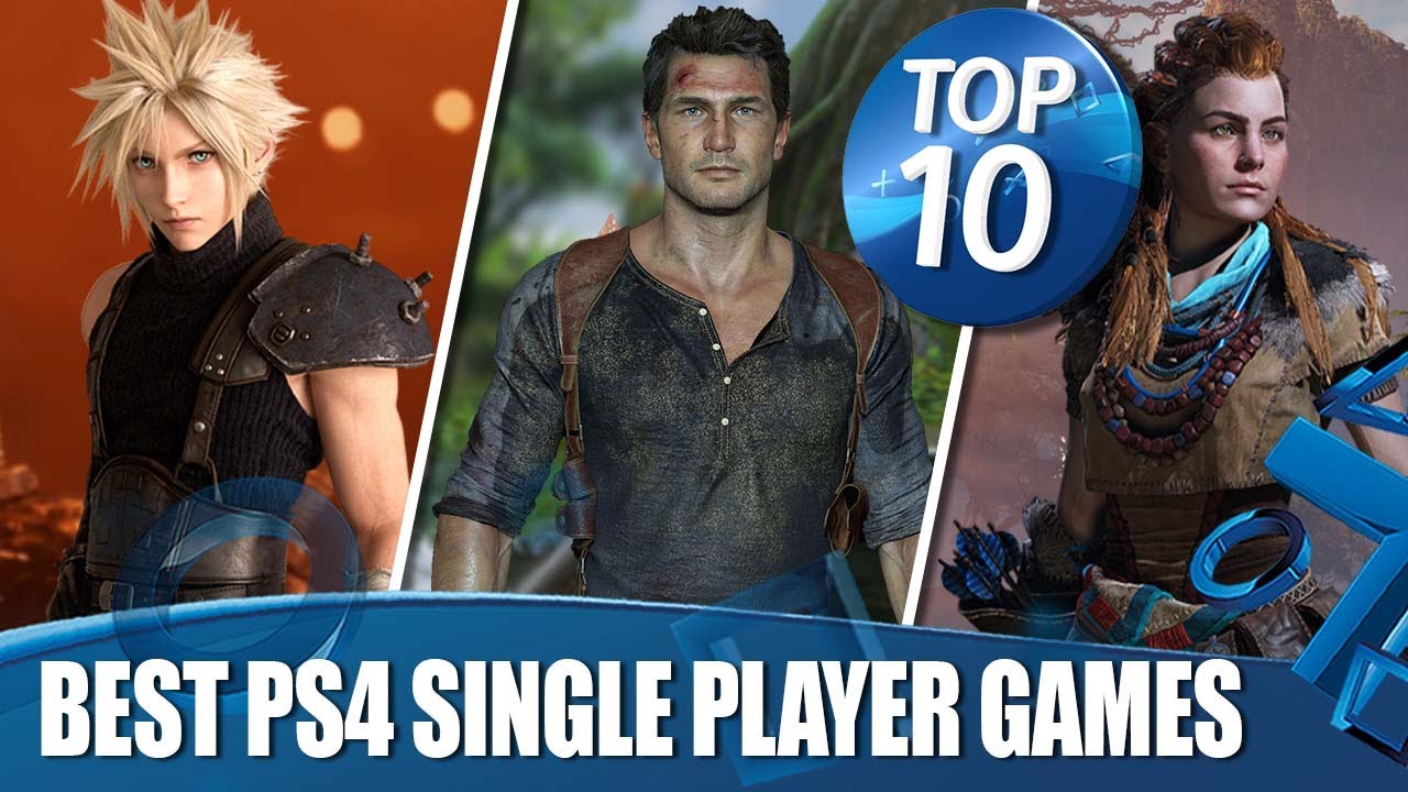Top 10 Best Single Games on PS4 - YouTube