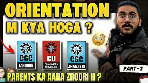 CGC Jhanjeri, Landran & CU Orientation Confusion? 🤯 PART 2 is Here! (Induction vs Orientation) #cgc