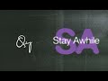 Quincy - Stay Awhile ft. Kendré [Official Audio]