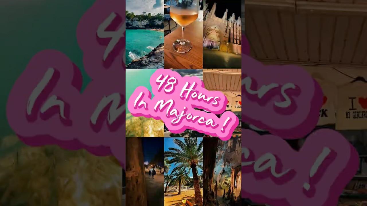 48 Hours in Majorca! 🇪🇸 You WON’T Believe How Much I Saw!