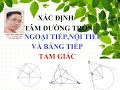 Toán 9: Xác định tâm đường tròn ngoại tiếp, nội tiếp và bàng tiếp tam giác