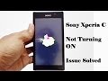 ✔ Latest Sony Xperia C phone not turning ON issue Solved
