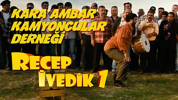 Kara Ambar Kamyoncular Derneği | Recep İvedik 1