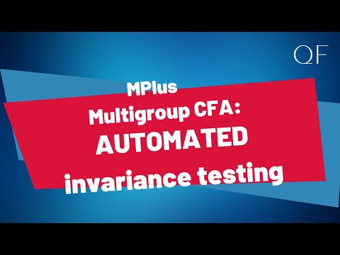 Multigroup CFA in Mplus: Automated Invariance Testing