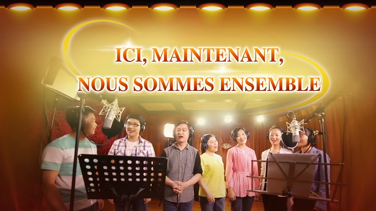 Chant chrétien « Ici, maintenant, nous sommes ensemble »