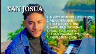 Yan Josua Full Album II lagu Terbaru