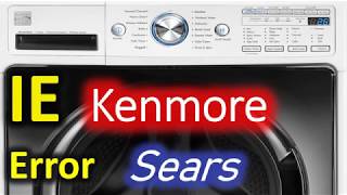 IE Error Code SOLVED!!! Kenmore 796 Front Load Washer Washing Machine 1E