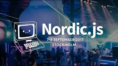 Nordic.js 2017