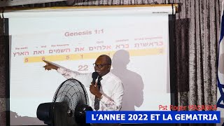Pst Roger MASANKA: LAN 2022 ET LA GEMATRIA
