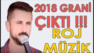 2018 Grani̇ Roj Müzi̇k Çikti Burhan Toprak-Adana Halay