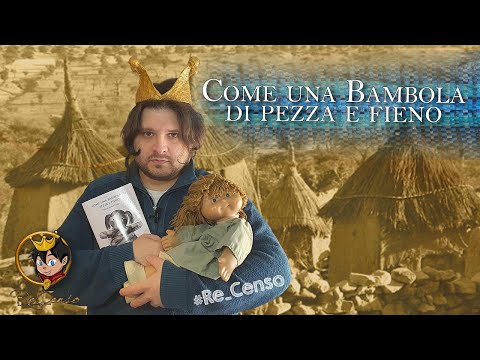 @Re_Censo #419 Come una Bambola di pezza e fieno | Le spose bambine