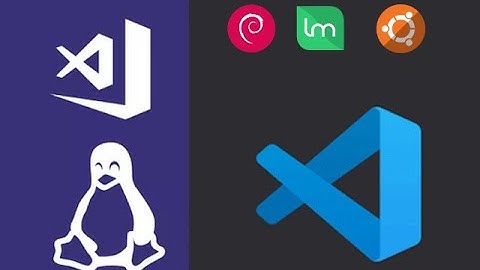 How to install Visual Studio Code on Debian, Ubuntu 20 04 and Linux Mint