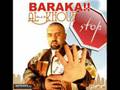 Bigg al khasser  baraka men al khouf  paroles  lyrics