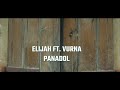 Sega panadol elijah ft vurna  official  golden dragonfly 2022