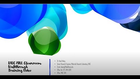 UIUC MRL MicroFab cleanroom walkthrough training video