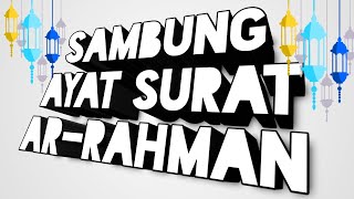 Sambung Ayat Surat Ar- Rahman Para pemuda Hijrah....