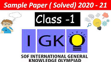 CLASS - 1  | IGKO Solved Sample Paper | International General Knowledge Olympiad | SOF - IGKO |