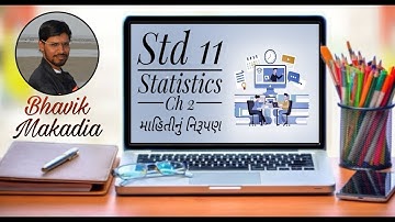 Statistics | Std 11 | Ch 2 માહિતીનું નિરૂપણ | Example 13,14