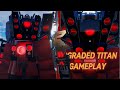 UPGRADED TITAN SPEAKERMAN GAMEPLAY! [Skibidi toilet Blockade Battlefront]