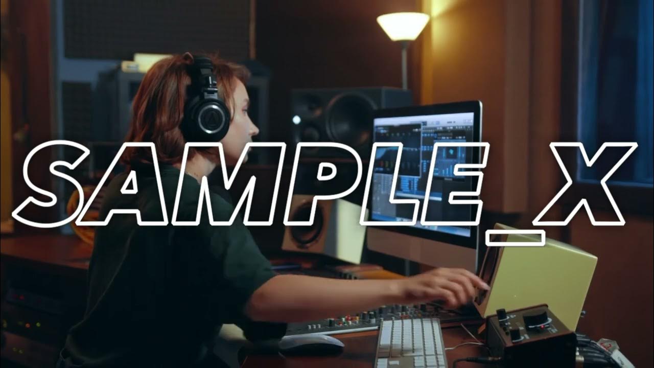 SampleX samples from the most talented artists of the industry YouTube