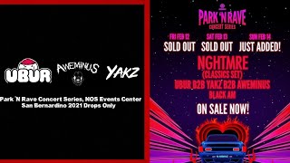 [Drops Only] UBUR B2B Yakz B2B Aweminus @ Park 'N Rave Concert Series, NOS Events Center 2021