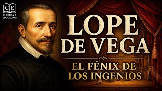 Lope De Vega. El Fénix De Los Ingenios