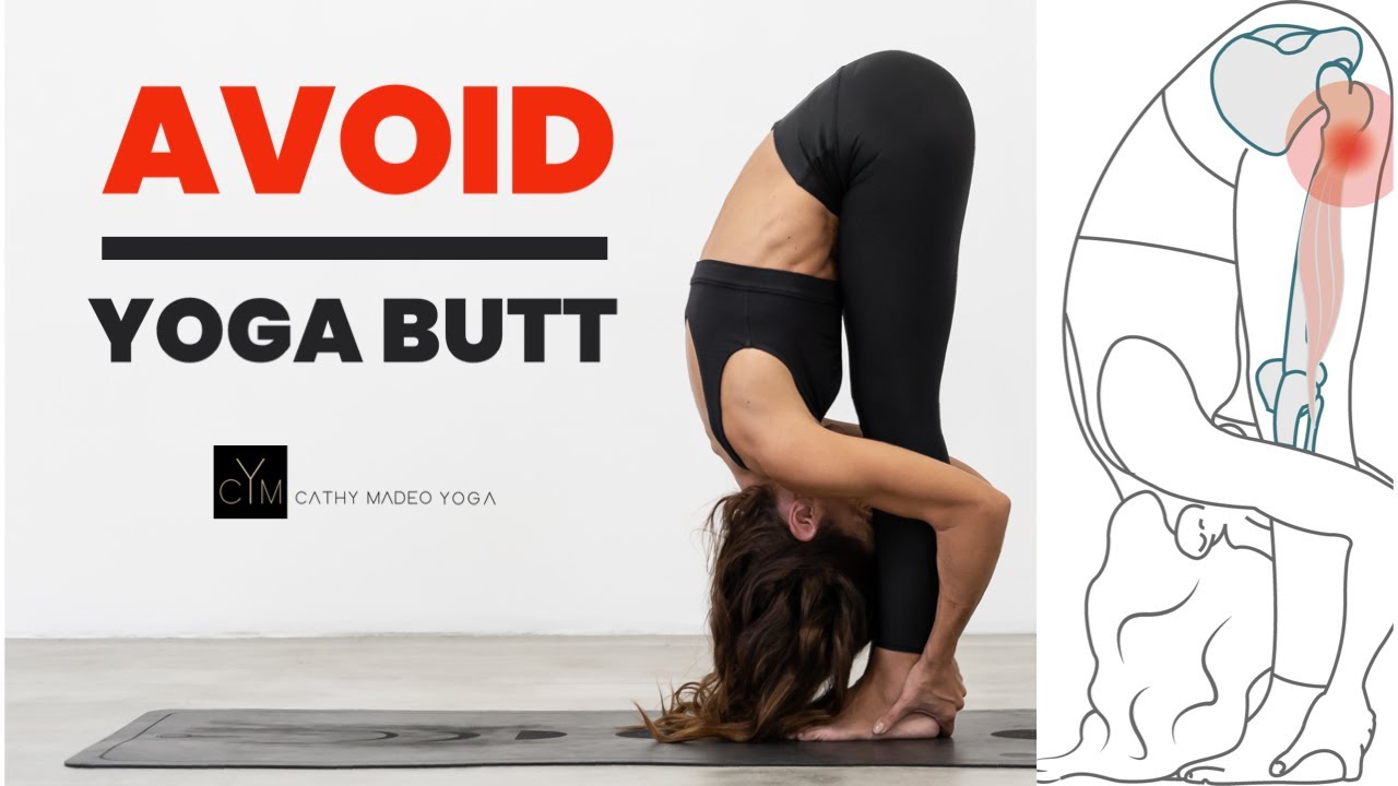 Avoid Yoga Butt 