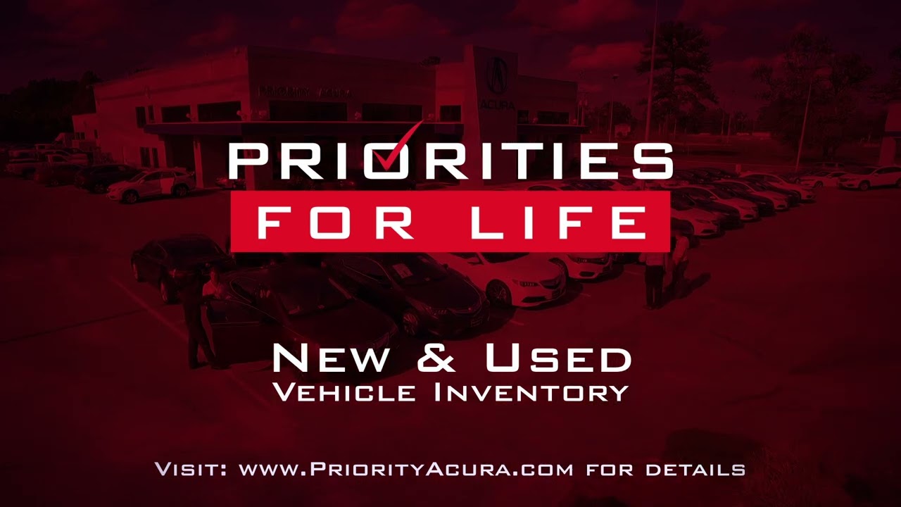 Priority Acura - Priorities for Life