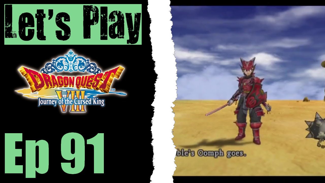 Let's Play Dragon Quest VIII - 91 I'm A Super Player