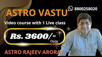 Astro Vastu Live Class - Day 1 | Rajeev Arora Classes - 8800258020 | Learn in  5 Days
