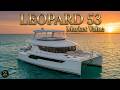 2021 Leopard 53 Power Catamaran Buyers Guide