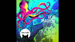 Rob Marion - Time for That (Extended Mix)