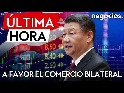 &Uacute;LTIMA HORA | China ante la guerra comercial: A favor de hablar con EEUU de un comercio bilateral