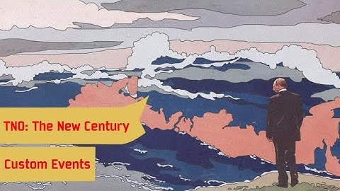 TNO: The New Century - Custom Super Events (RUSSIAN REUNIFICATION).