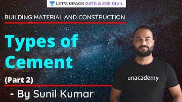 Types Of Cement (Part 1) | Building Material and Construction | GATE/ESE 2022 Exam | Sunil Kumar