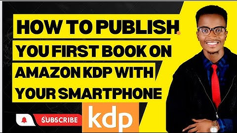 How to Publish Your First Book on Amazon KDP With Your Smartphone | Amazon KDP For Smartphones