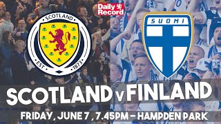 Scotland vs Finland TV, live stream and kick off details for big Euro 2024 Hampden send off